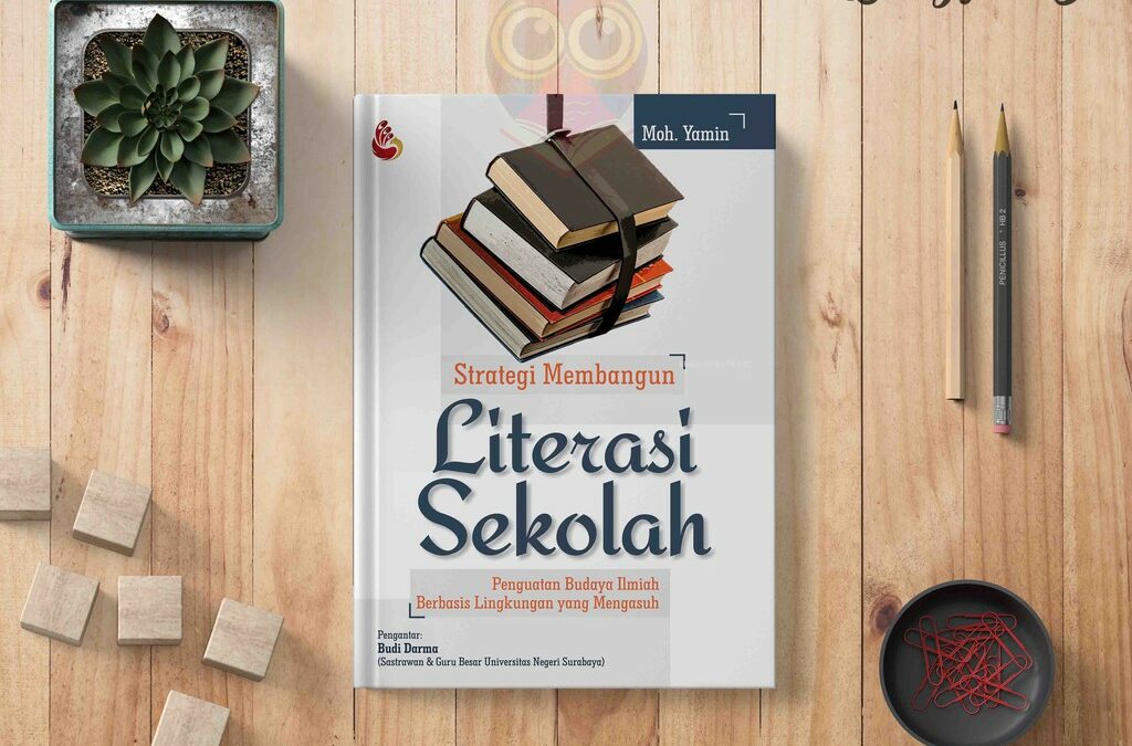 Resensi Buku : Strategi Membangun Literasi Sekolah